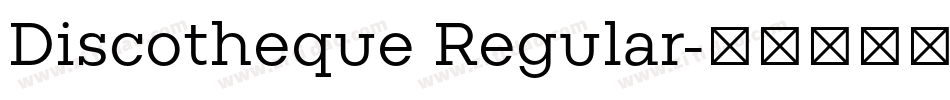 Discotheque Regular字体转换